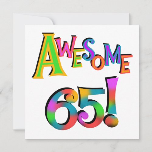 Awesome 65 Birthday Tshirts and Gifts Card