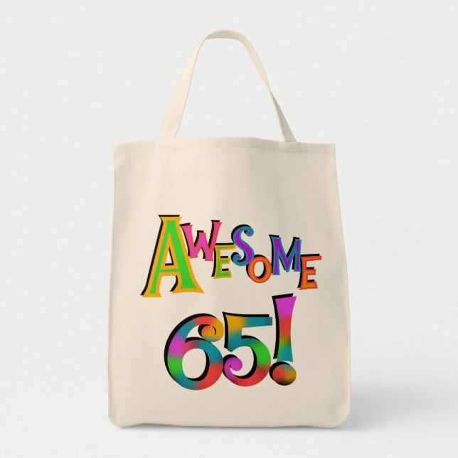 Awesome 65 Birthday Tshirts and Gifts Tote Bag (Front)