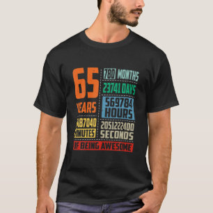 Awesome 65Th Birthday Men Women Mom Dad Him Her 65 T-Shirt
