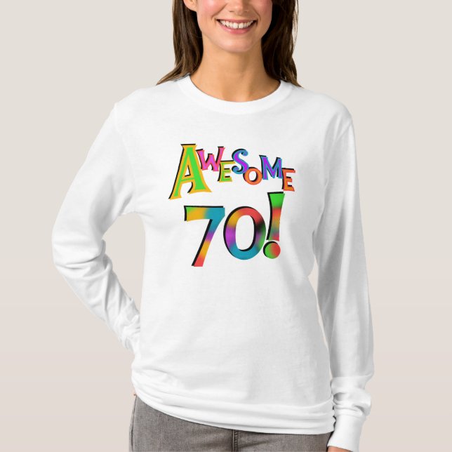 Awesome 70 Birthday T-shirts and Gifts (Front)