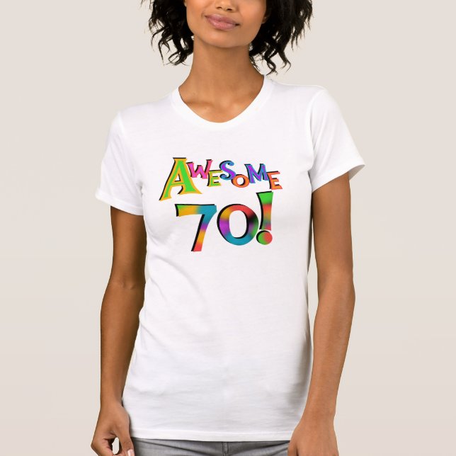Awesome 70 Birthday T-shirts and Gifts (Front)