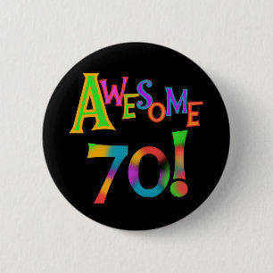 Awesome 70 Birthday T-shirts and Gifts Button