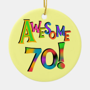 Awesome 70 Birthday T-shirts and Gifts Ceramic Ornament