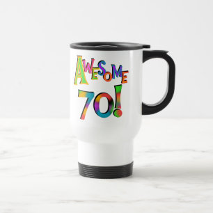 Awesome 70 Birthday T-shirts and Gifts Travel Mug