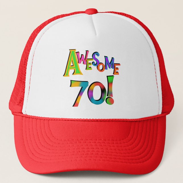 Awesome 70 Birthday T-shirts and Gifts Trucker Hat (Front)