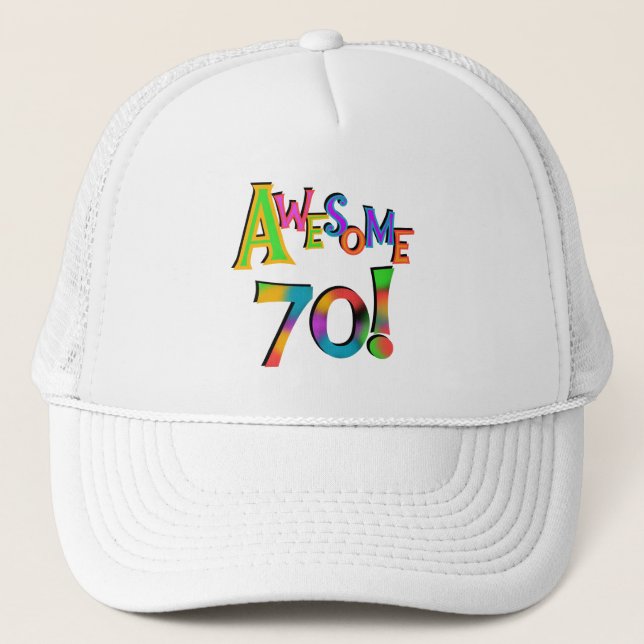 Awesome 70 Birthday T-shirts and Gifts Trucker Hat (Front)