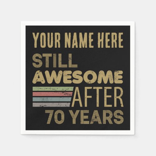 Awesome 70th Birthday Custom Napkins