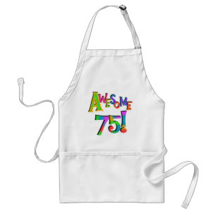 Awesome 75 Birthday T-shirts and Gifts Adult Apron