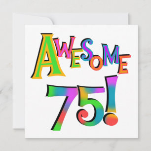 Awesome 75 Birthday T-shirts and Gifts Card