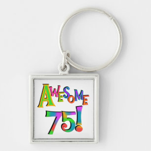 Awesome 75 Birthday T-shirts and Gifts Keychain