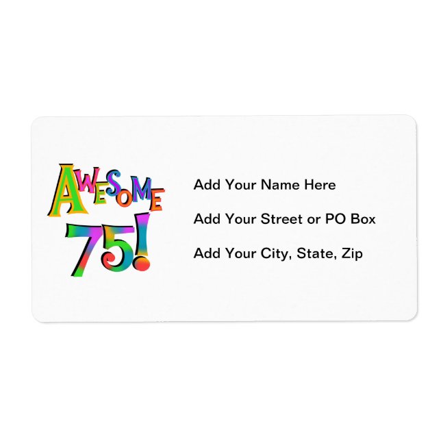 Awesome 75 Birthday T-shirts and Gifts Label (Front)