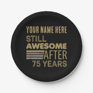 Awesome 75th Birthday Custom Paper Plates