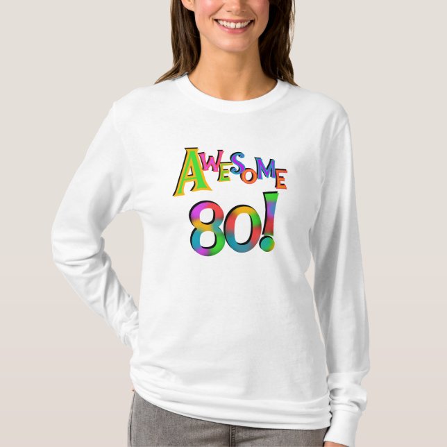 Awesome 80 Birthday T-shirts and Gifts (Front)