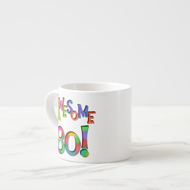 Awesome 80 Birthday T-shirts and Gifts Espresso Cup (Front Left)