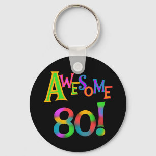 Awesome 80 Birthday T-shirts and Gifts Keychain