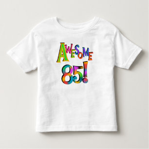 Awesome 85 Birthday T-shirts and Gifts