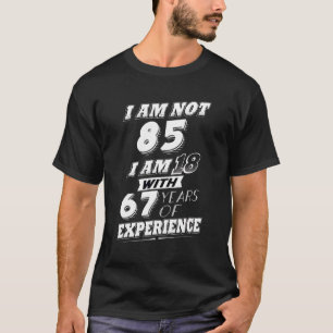 Awesome 85th Birthday Sarcastic 85 Year Old Humor T-Shirt