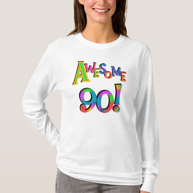 Awesome 90 Birthday T-shirts and Gifs (Front)