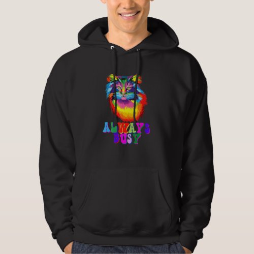 Awesome Always Busy Kitty Cool Colors Cat  Ee Hoodie