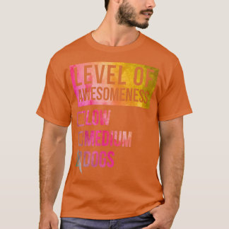 Awesome And Funny Level Of Dog Dogs Doggy Puppy Pu T-Shirt