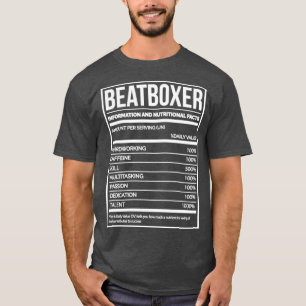 Awesome And Funny Nutrition Label Beatbox Beatboxi T-Shirt