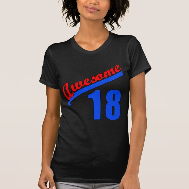 Awesome at 18 Years Old 18th Birthday T-Shirt (Front)