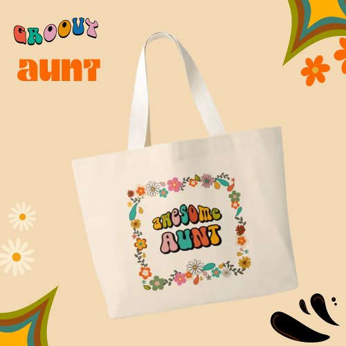Awesome Aunt 70s inspired design Large Tote Bag
