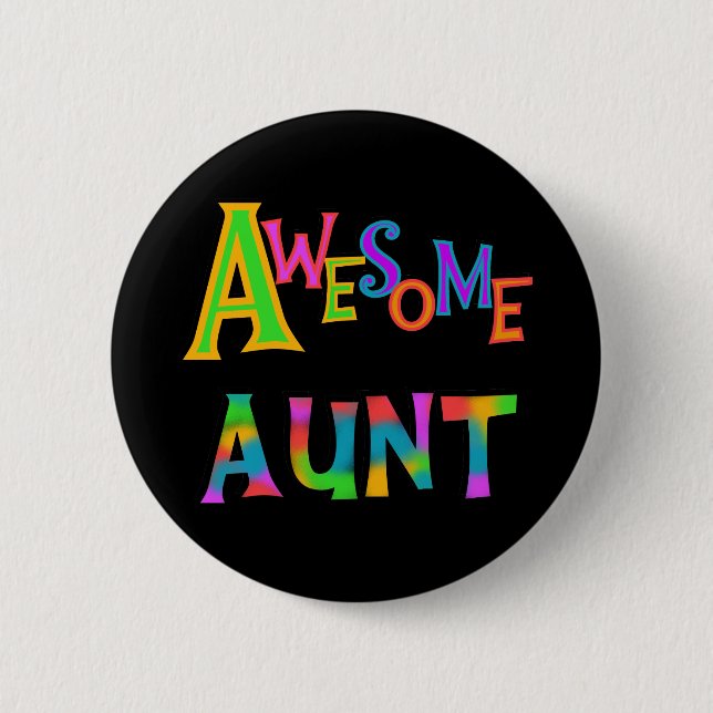 Awesome Aunt T-shirts and Gifts Pinback Button (Front)