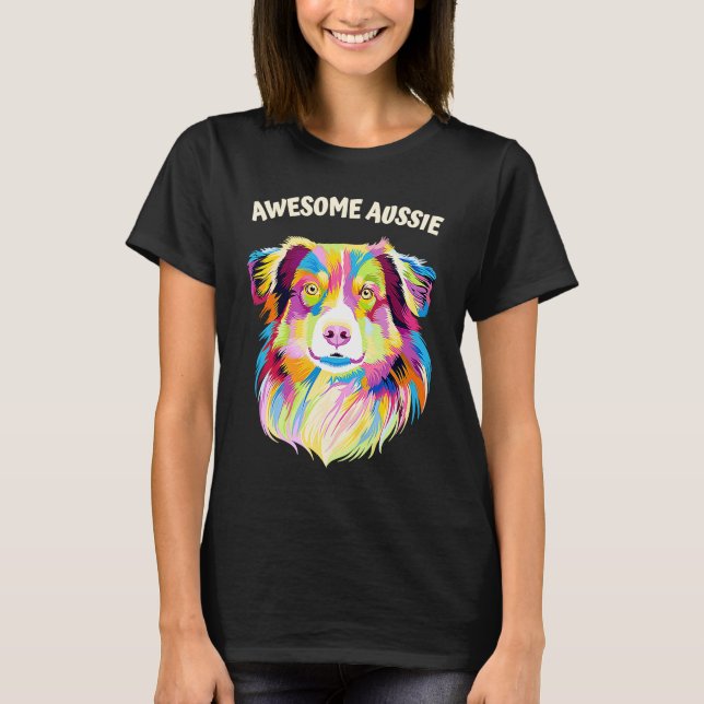 Awesome Aussie Australian Shepherd Dog T-Shirt (Front)