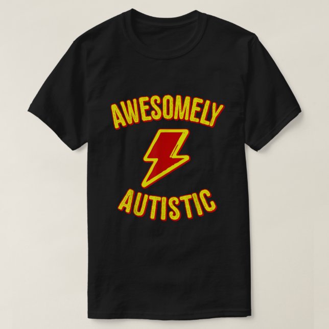 Awesome Autistic T-Shirt (Design Front)