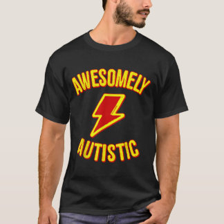 Awesome Autistic T-Shirt
