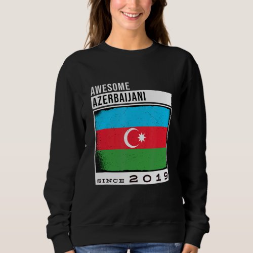 Awesome Azerbaijani Since 2019  Azerbaijani 3rd Bi Sweatshirt