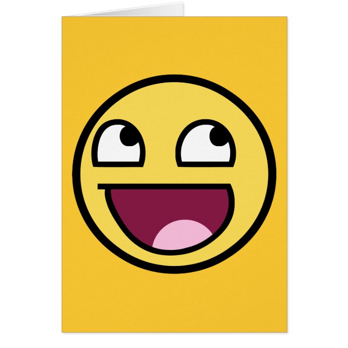 awesome /b/ smiley face greeting card