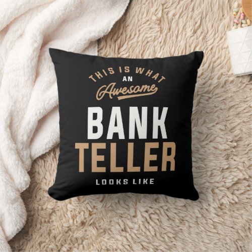 Awesome Bank Teller Design Throw Pillow