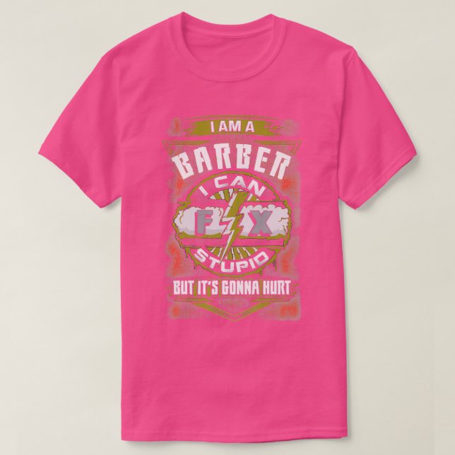 Awesome Barber Can Fix It T-Shirt (Design Front)
