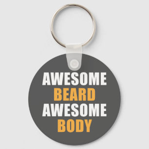 Awesome Beard Awesome Body Keychain