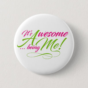 Awesome Being Me Button