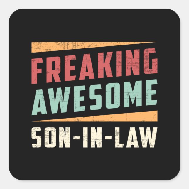 Awesome Best Son In Law Son Proud Gift Idea Square Sticker (Front)