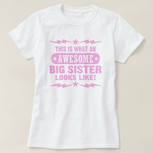Awesome Big Sister T_Shirt