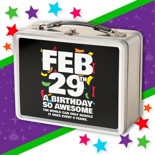 Awesome Birthday 2024 Leap Day Leap Year Feb 29th Metal Lunch Box