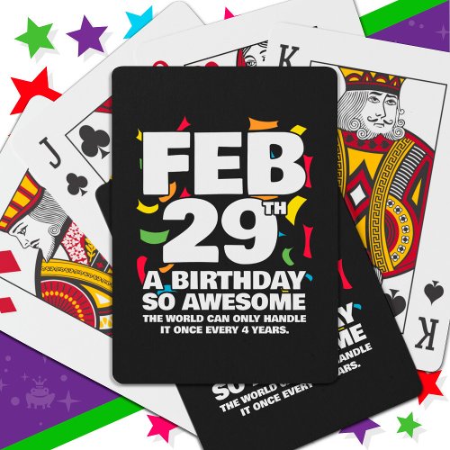 Awesome Birthday 2024 Leap Day Leap Year Feb 29th Poker Cards