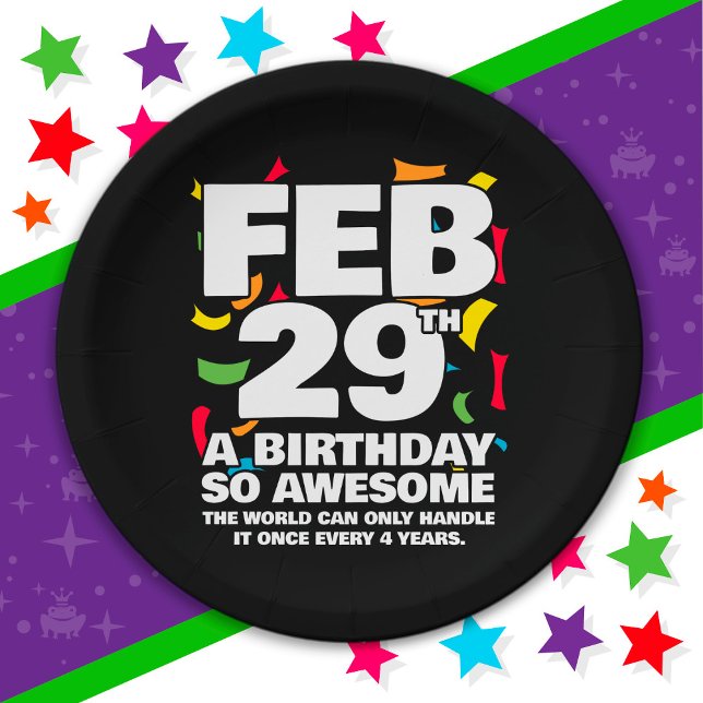Awesome Birthday Leap Day Leap Year Feb 29th Paper Plates (Creator Uploaded)