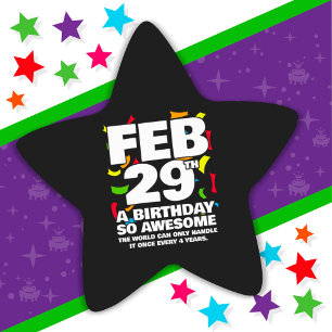 Awesome Birthday Leap Day Leap Year Feb 29th Star Sticker