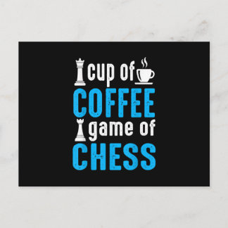 Awesome Board Game - Cup Of Coffee Game Of Chess Postcard