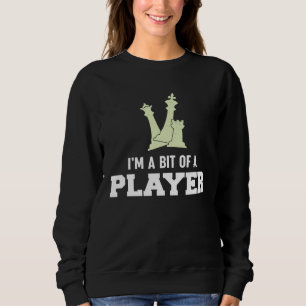 Awesome Board Game Tees  I m A Bit Of A Player  Ch