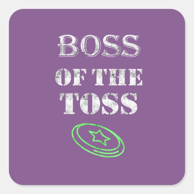 Awesome Boss of the Toss Ultimate frisbee gift Square Sticker (Front)