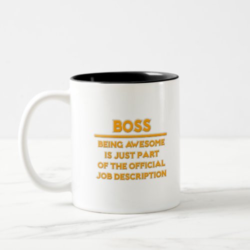 Awesome Boss  Official Job Description Two_Tone Coffee Mug