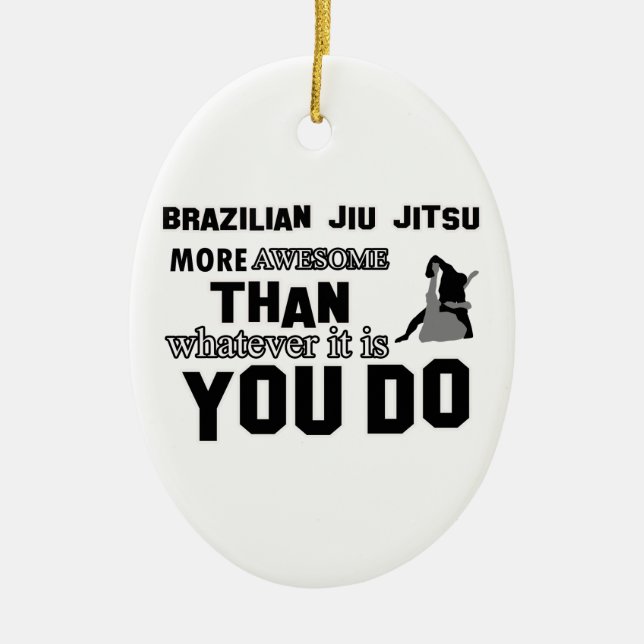 Awesome brazilian jiu jitsu design ceramic ornament (Front)