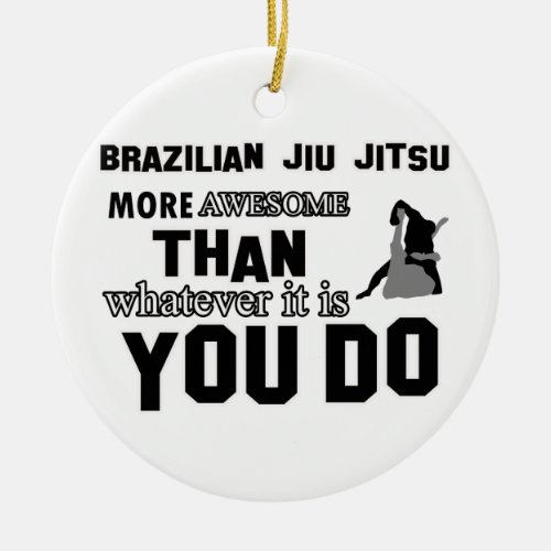 Awesome brazilian jiu jitsu design ceramic ornament