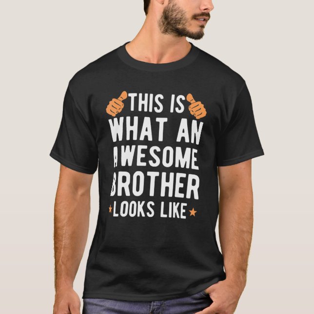Awesome Brother   Family Matching Siblings Humor B T-Shirt (Front)